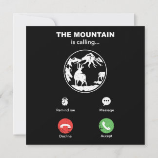 Funny The Mountain Is Calling Hiking Gift Invitation