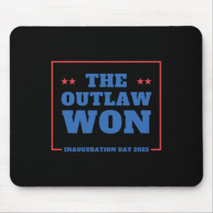 Funny The Outlaw Won 2025 Trump Squad Republican  Mouse Pad