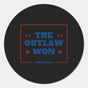 Funny The Outlaw Won Trump Squad Republican Victor Classic Round Sticker