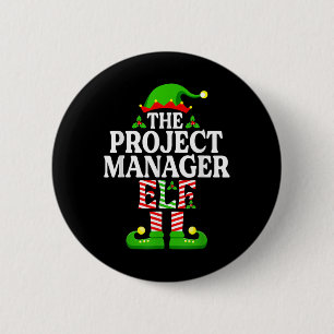 Funny The Project Manager Elf Christmas Family Mat 6 Cm Round Badge