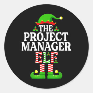 Funny The Project Manager Elf Christmas Family Mat Classic Round Sticker