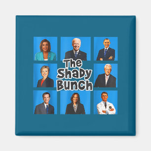 Funny The Shady Bunch 2024 Magnet