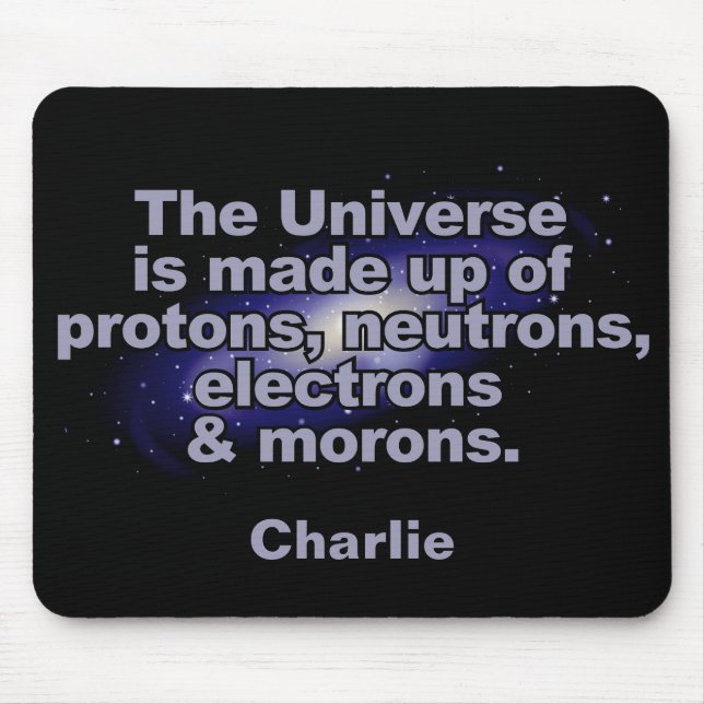 Funny "The Universe" custom name mousepad (Front)