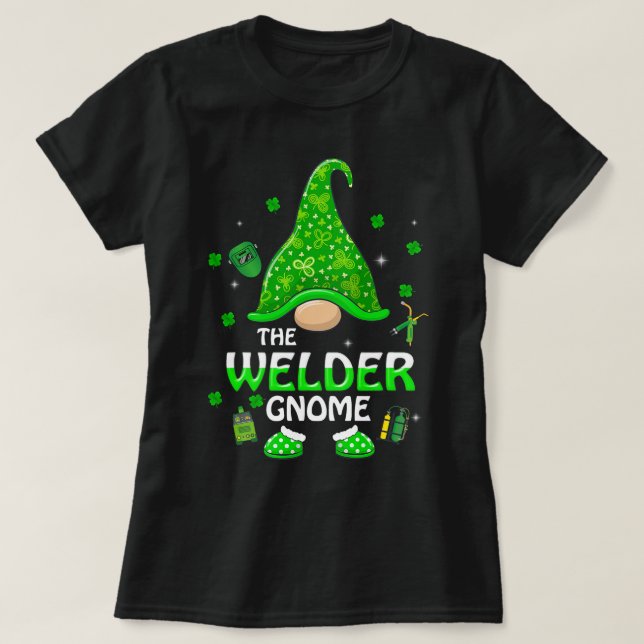 Funny The Welder Gnome Weldering St Patricks Day M T-Shirt (Design Front)