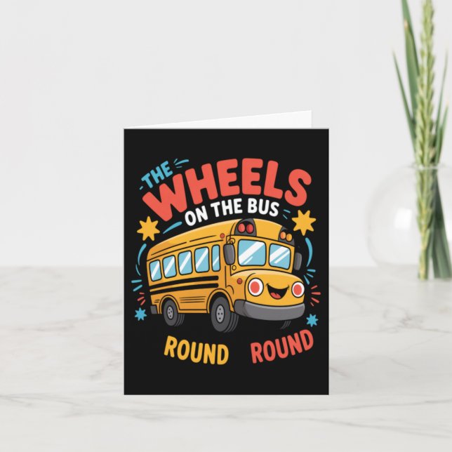 Funny The Wheels On The Bus Card (Front)