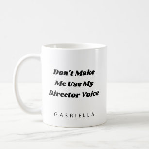 Funny Theatre Director Humour Quote Personalised Coffee Mug
