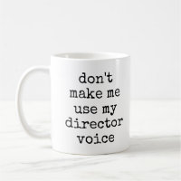 Funny Theatre Lover Director Humour Quote