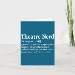 Funny Theatre Nerd Definition Musical Theater  Card