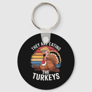 Funny They Are Eating The Turkeys Thanksgiving Hum Key Ring