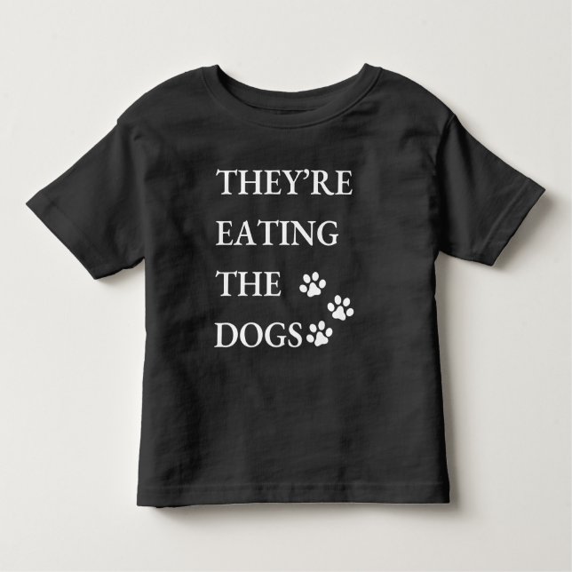 Funny They're Eating The Dogs in Springfield  Toddler T-Shirt (Front)