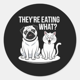 Funny They're Eating The Dogs Theyre Eating The Ca Classic Round Sticker