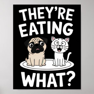 Funny They're Eating The Pets Humourous Trump Quot Poster
