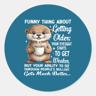 Funny Thing About Getting Older Classic Round Sticker