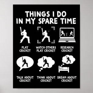 Funny Things I Do In My Spare Time Cricket Player  Poster