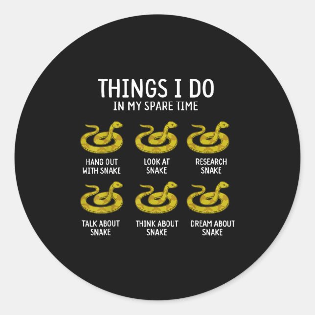 Funny Things I Do In My Spare Time Snake Animal Lo Classic Round Sticker (Front)