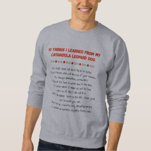 Funny Things I Learned From Catahoula Leopard Dog Sweatshirt
