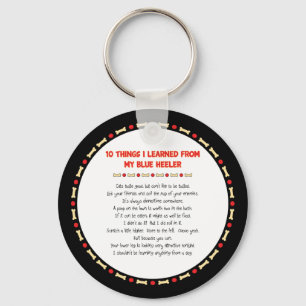 Funny Things I Learned From My Blue Heeler Key Ring