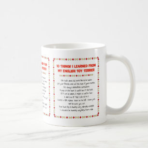 Funny Things I Learned From My English Toy Terrier Coffee Mug