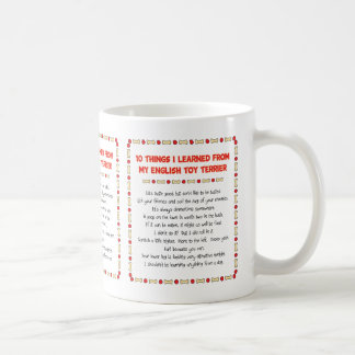 Funny Things I Learned From My English Toy Terrier Coffee Mug