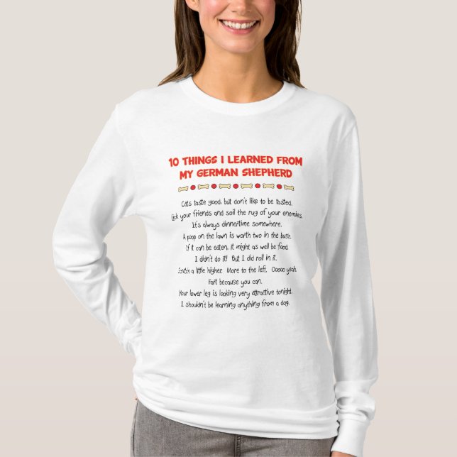 Funny Things I Learned From My German Shepherd T-Shirt (Front)