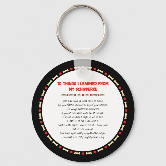 Funny Things I Learned From My Schipperke Key Ring (Front)