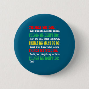 Funny Things We Did Built This City Shot The Sheri 6 Cm Round Badge