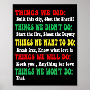 Funny Things We Did Built This City Shot The Sheri Poster
