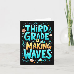 Funny Third Grade Is Making Waves Mermaid Back To Card
