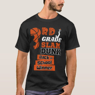Funny Third Grade Slam Dunk Back To School Winner T-Shirt