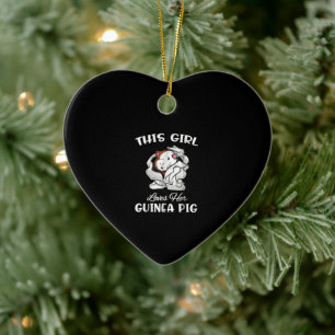 Funny This Girl Loves Her Guinea Pig Cute Pet Ceramic Ornament