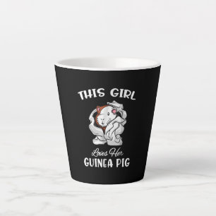 Funny This Girl Loves Her Guinea Pig Cute Pet Latte Mug