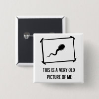 Funny This Is A Very Old Picture Of Me Sperm