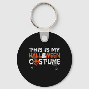 Funny This Is Halloween Costume Shirts Men Women Key Ring