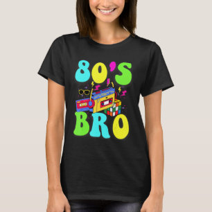 funny This Is My 80s Bro Retro 80's 90's Party cos T-Shirt