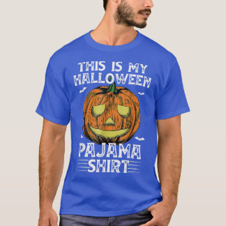 Funny This Is My Halloween Pajama Halloween Costum T-Shirt