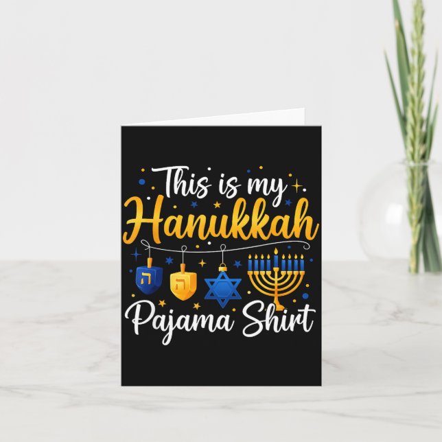 Funny This Is My Hanukkah Pajamakah Pajama Chanuka Card (Front)