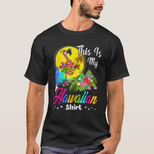 Funny This Is My Hawaiian Shirt Flamingo Summer Gi