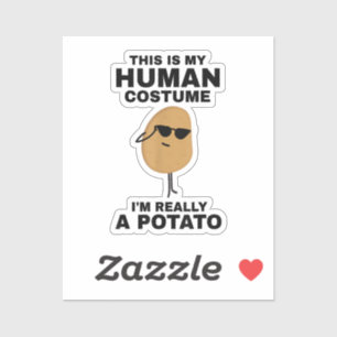 Funny This is My Human Costume I'm Really a Potato