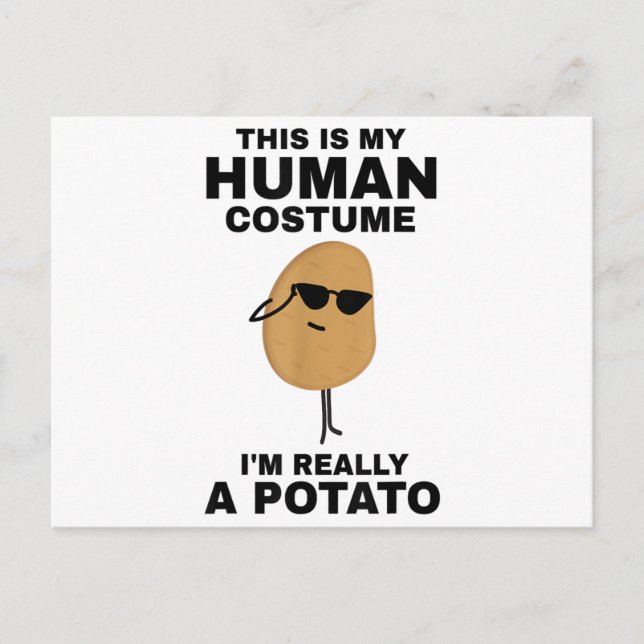 Funny This is My Human Costume I'm Really a Potato Postcard (Front)