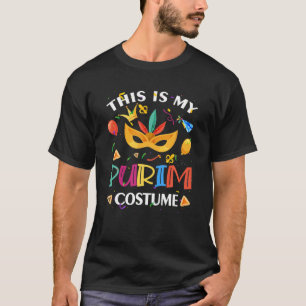 Funny This Is My Purim Costume Mask Hamantash Jewi T-Shirt