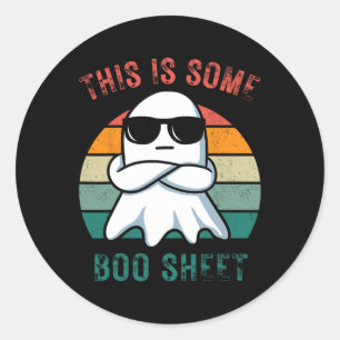 Funny This Is Some Boo Sheet Ghost Halloween Men W Classic Round Sticker