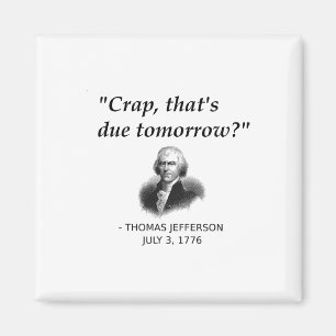 Funny Thomas Jefferson Usa History Teacher Student Magnet