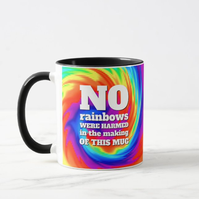 Funny TieDye No Rainbows Were Harmed ... Mug (Left)