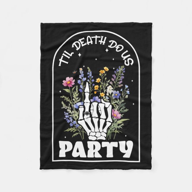 Funny Til' Death Do Us Bachelorette Party Bridesma Fleece Blanket (Front)