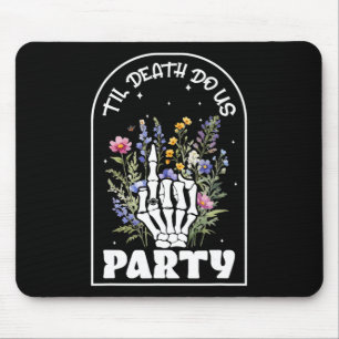 Funny Til' Death Do Us Bachelorette Party Bridesma Mouse Pad