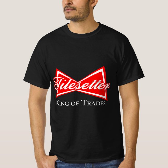 Funny Tilesetter King of Trades Tile Setter Mason  T-Shirt (Front)