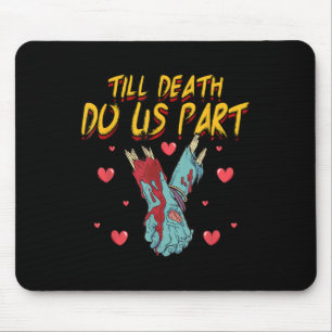 Funny Till Death Do Us Part Bride Groom Zombie Wed Mouse Pad