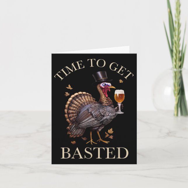 Funny Time To Get Basted Turkey Friendsgiving Than Card (Front)