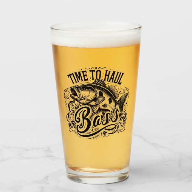Funny Time to Haul Bass Fishing Glass (Front Filled)