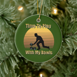 Funny Time To Play Lawn Bowls, Ceramic Ornament